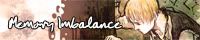 【跩榮小說本】《Memory Imbalance》