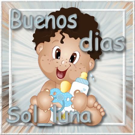 buenosdiasbebe.jpg buenos dias bebe picture by Sol_Luna63