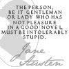 Intolerably Stupid - Jane Austen quote Pictures, Images and Photos