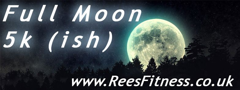 Full Moon 5k (ish)