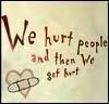 We hurt people ... Pictures, Images and Photos