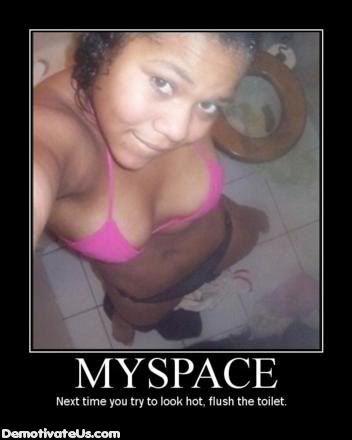 myspace-next-time-you-try-to-look-h.jpg