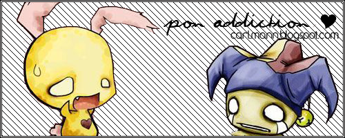 pon; addiction