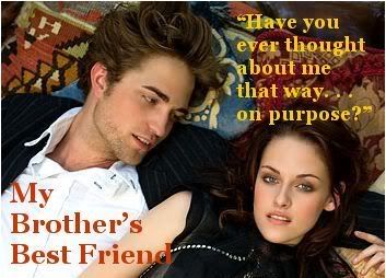 http://www.fanfiction.net/s/4369590/1/My_Brothers_Best_Friend